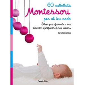 60 Activitats Montessori per al teu nadó